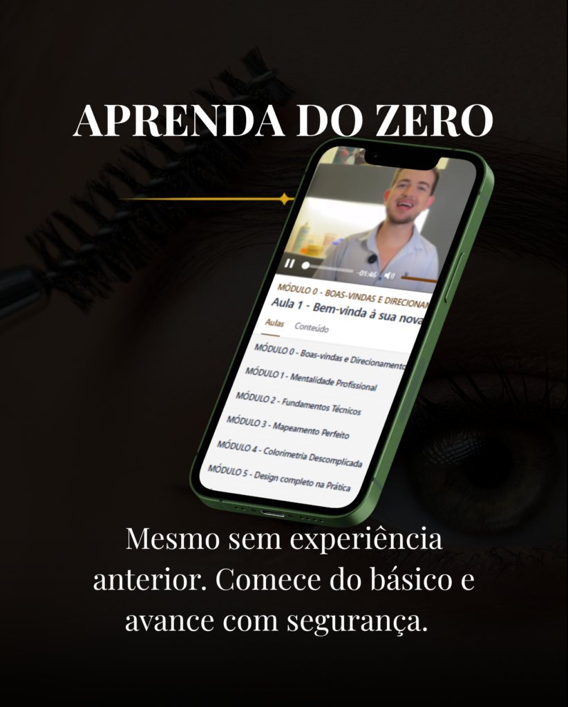 Aprenda do zero, mesmo sem experiência.
